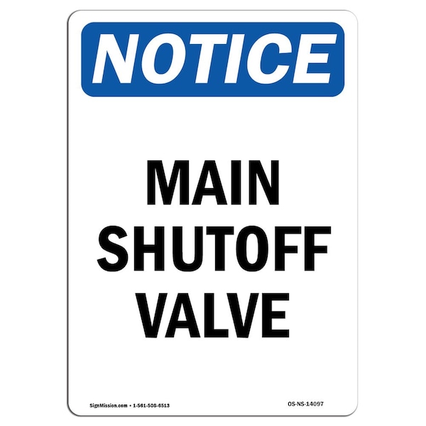 Safety Sign, OSHA Notice, 5" Height, Main Shutoff Valve Sign, Portrait, 10PK